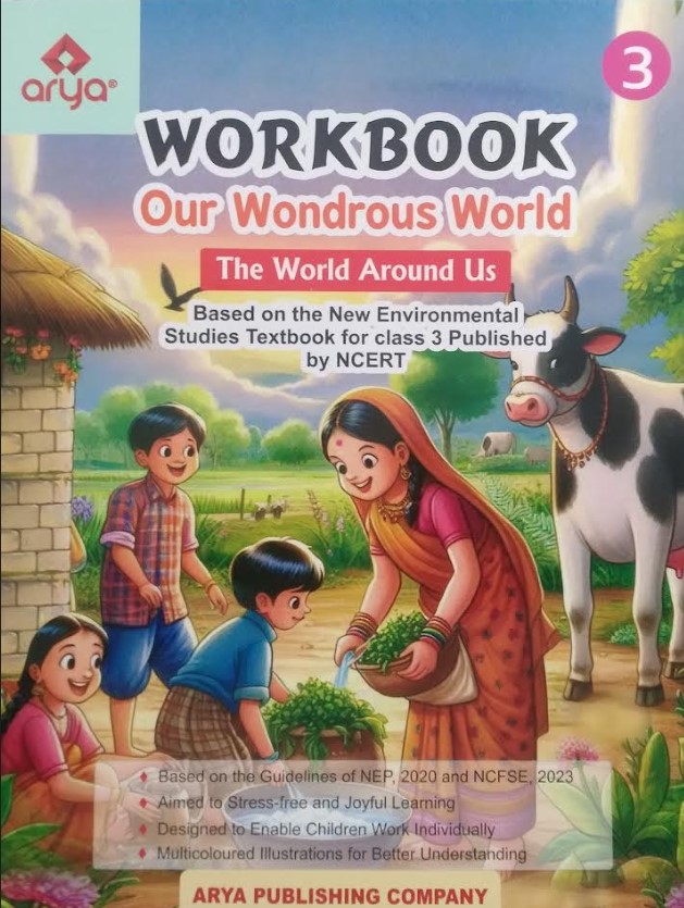 Workbook Our Wondrous World Science Class 3 Arya Publishing Company